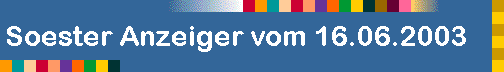 Soester Anzeiger vom 16.06.2003